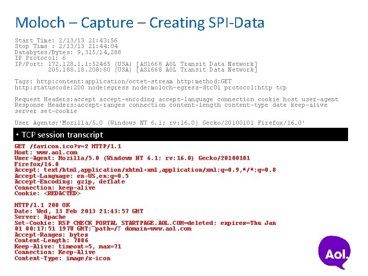 Moloch – Capture – Creating SPI-Data Start Time: 2/13/13 21: 43: 56 Stop Time