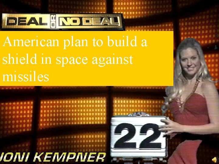 American plan to build a shield in space against missiles 