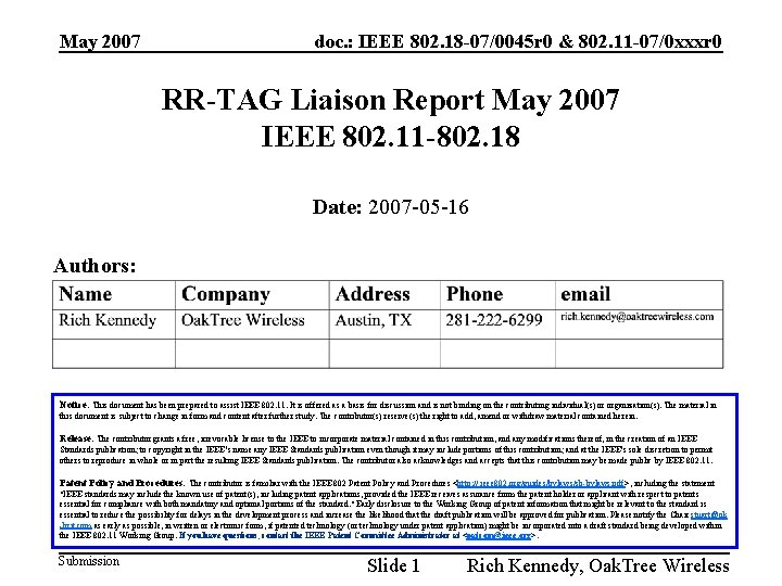 May 2007 doc. : IEEE 802. 18 -07/0045 r 0 & 802. 11 -07/0