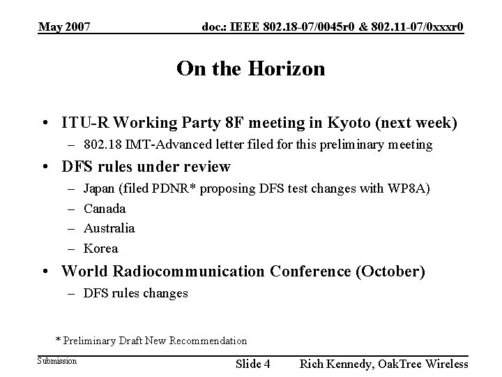 doc. : IEEE 802. 18 -07/0045 r 0 & 802. 11 -07/0 xxxr 0