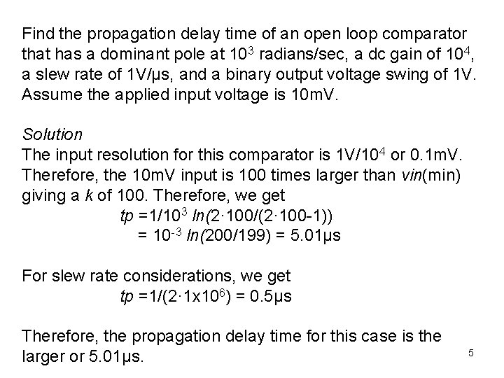 Find the propagation delay time of an open loop comparator that has a dominant