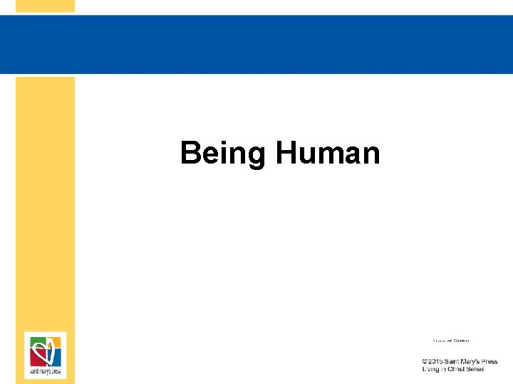 Being Human Document # TX 004833 