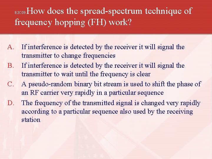 How does the spread-spectrum technique of frequency hopping (FH) work? E 2 C 09