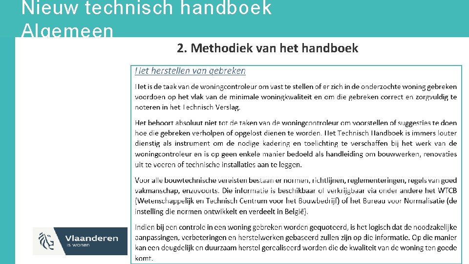 Nieuw technisch handboek Algemeen 2. Methodiek van het handboek 