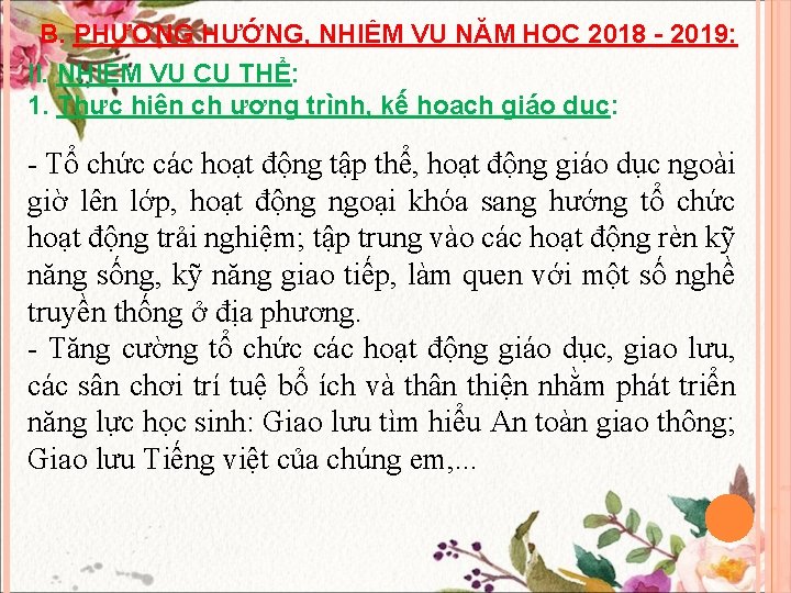 B. PHƯƠNG HƯỚNG, NHIỆM VỤ NĂM HỌC 2018 - 2019: II. NHIỆM VỤ CỤ