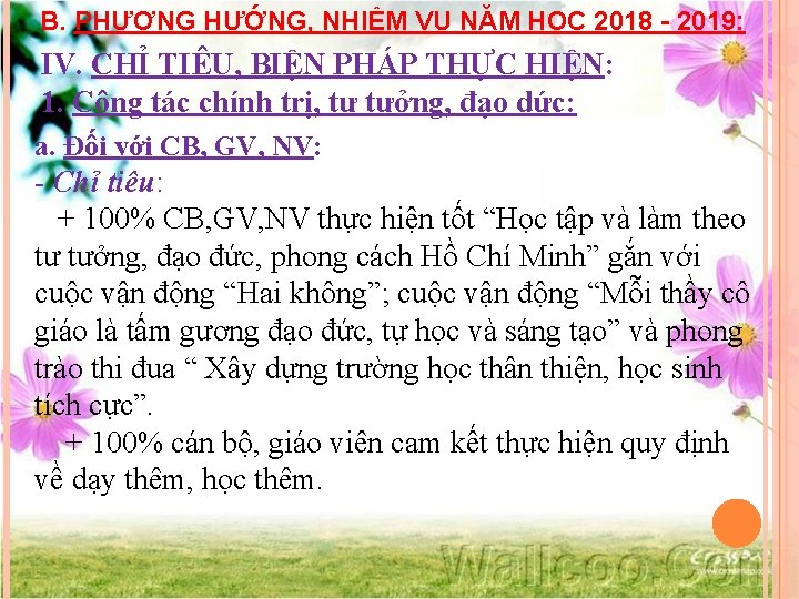 B. PHƯƠNG HƯỚNG, NHIỆM VỤ NĂM HỌC 2018 - 2019: IV. CHỈ TIÊU, BIỆN