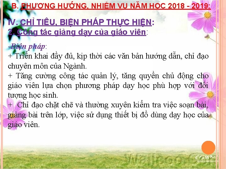 B. PHƯƠNG HƯỚNG, NHIỆM VỤ NĂM HỌC 2018 - 2019: IV. CHỈ TIÊU, BIỆN