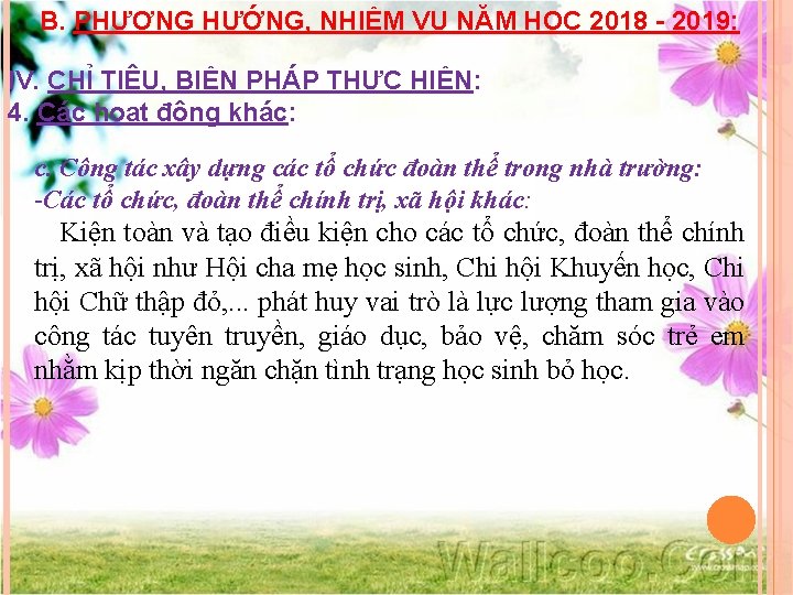 B. PHƯƠNG HƯỚNG, NHIỆM VỤ NĂM HỌC 2018 - 2019: IV. CHỈ TIÊU, BIỆN