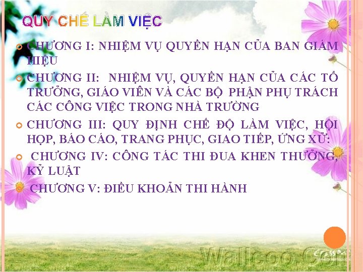 QUY CHẾ LÀM VIỆC CHƯƠNG I: NHIỆM VỤ QUYỀN HẠN CỦA BAN GIÁM HIỆU