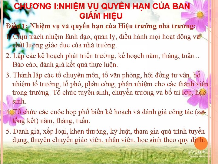 CHƯƠNG I: NHIỆM VỤ QUYỀN HẠN CỦA BAN GIÁM HIỆU Điều 1: Nhiệm vụ