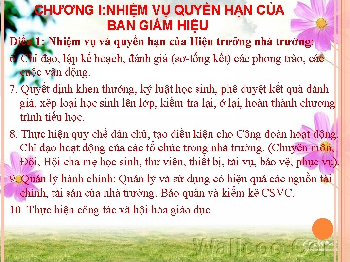 CHƯƠNG I: NHIỆM VỤ QUYỀN HẠN CỦA BAN GIÁM HIỆU Điều 1: Nhiệm vụ