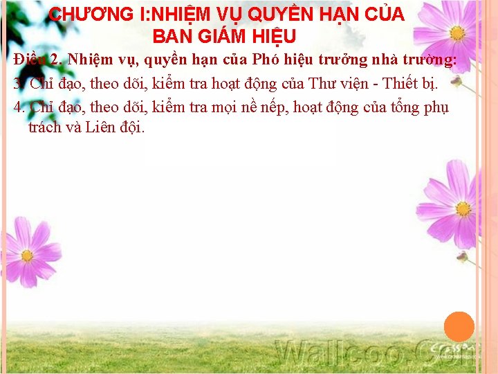 CHƯƠNG I: NHIỆM VỤ QUYỀN HẠN CỦA BAN GIÁM HIỆU Điều 2. Nhiệm vụ,