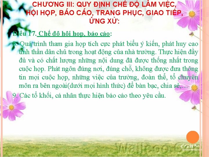 CHƯƠNG III: QUY ĐỊNH CHẾ ĐỘ LÀM VIỆC, HỘI HỌP, BÁO CÁO, TRANG PHỤC,