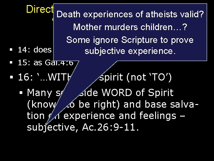 Direct Death Operation of Holy Spirit and experiences of atheists valid? ‘Religious Experiences’ Mother