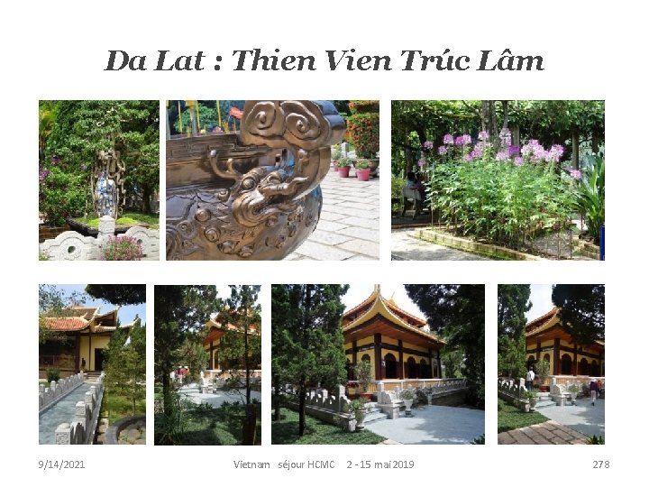 Da Lat : Thien Vien Trúc Lâm 9/14/2021 Vietnam séjour HCMC 2 - 15