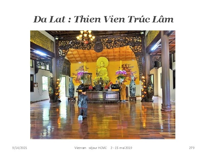 Da Lat : Thien Vien Trúc Lâm 9/14/2021 Vietnam séjour HCMC 2 - 15