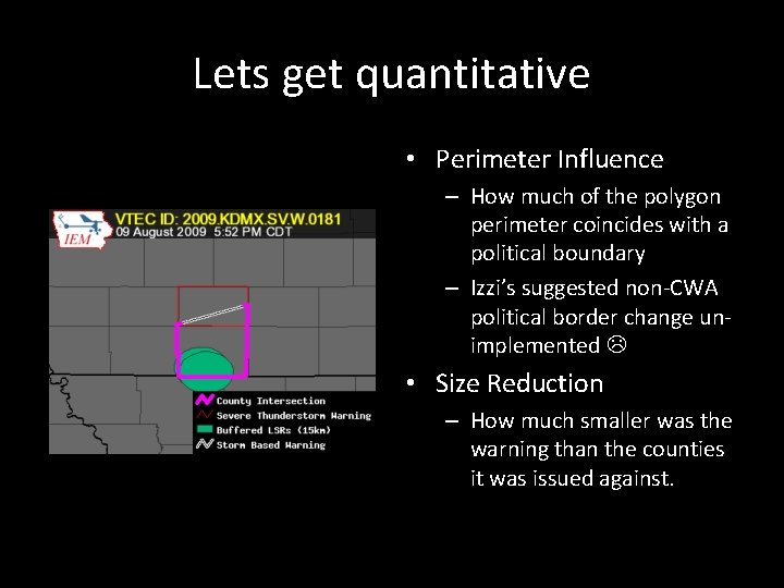 Lets get quantitative • Perimeter Influence – How much of the polygon perimeter coincides