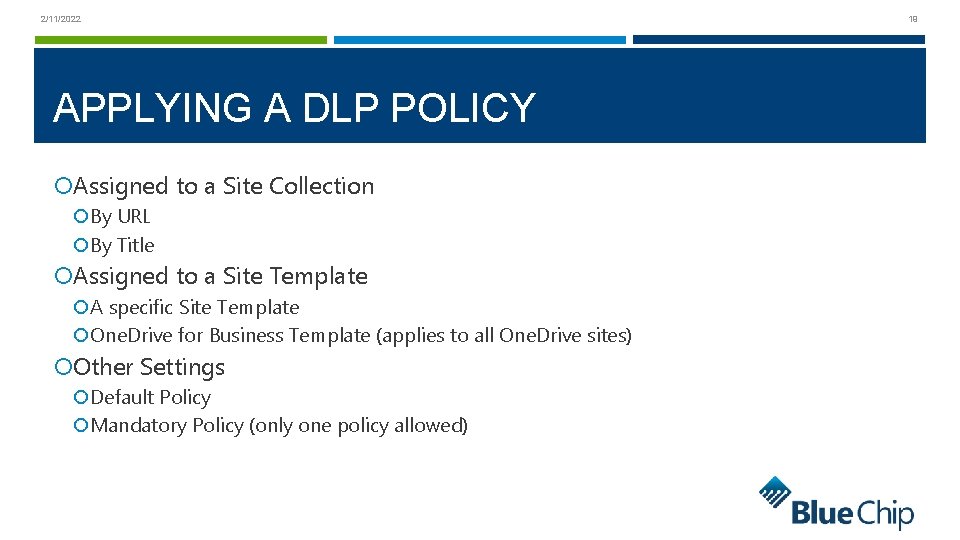 2/11/2022 APPLYING A DLP POLICY Assigned to a Site Collection By URL By Title