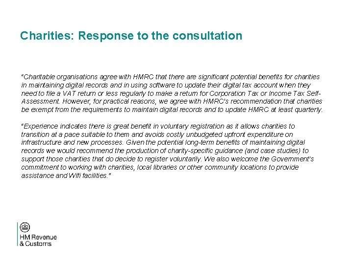 Charities: Response to the consultation “Charitable organisations agree with HMRC that there are significant