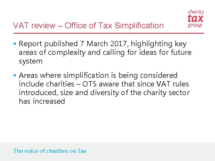 VAT review – Office of Tax Simplification § Report published 7 March 2017, highlighting