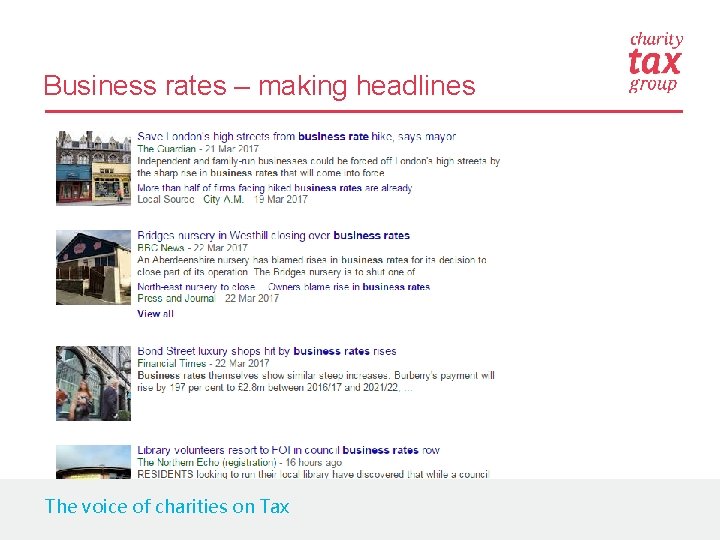 Business rates – making headlines The voice of charities on Tax 