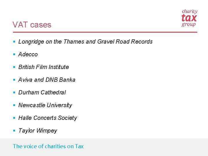 VAT cases § Longridge on the Thames and Gravel Road Records § Adecco §
