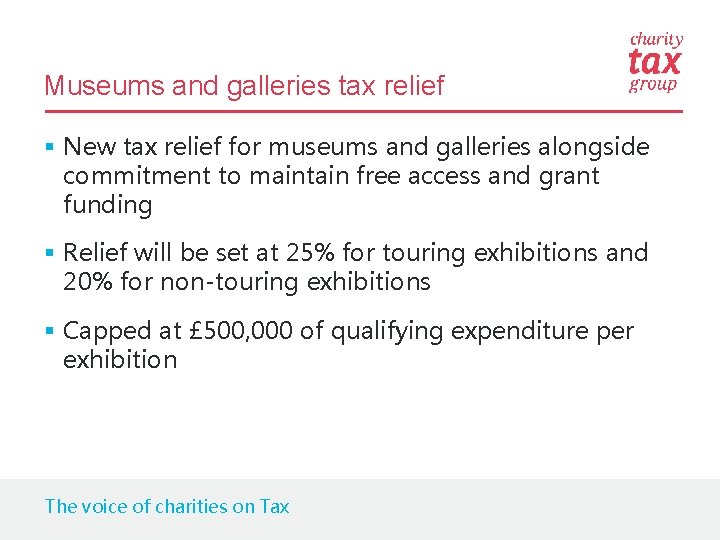 Museums and galleries tax relief § New tax relief for museums and galleries alongside