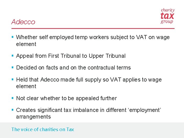 Adecco § Whether self employed temp workers subject to VAT on wage element §