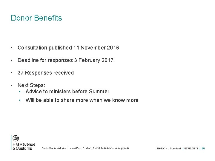 Donor Benefits • Consultation published 11 November 2016 • Deadline for responses 3 February