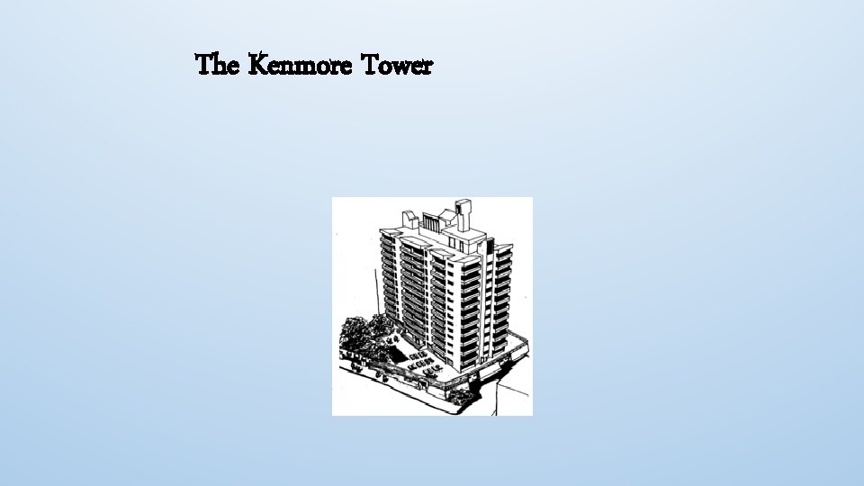 The Kenmore Tower 