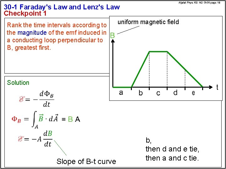 30 -1 Faraday's Law and Lenz's Law Checkpoint 1 Rank the time intervals according