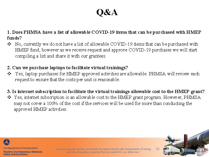 Q&A 1. Does PHMSA have a list of allowable COVID-19 items that can be