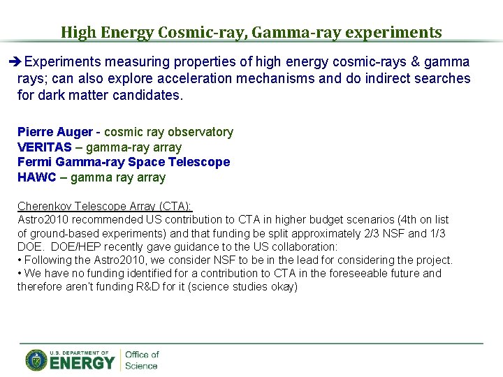 High Energy Cosmic-ray, Gamma-ray experiments Experiments measuring properties of high energy cosmic-rays & gamma