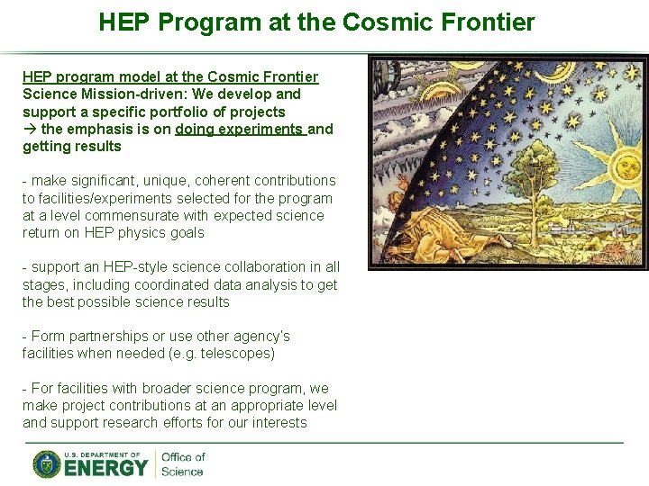 HEP Program at the Cosmic Frontier HEP program model at the Cosmic Frontier Science