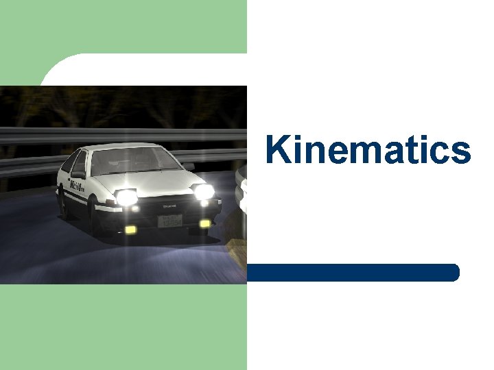 Kinematics 