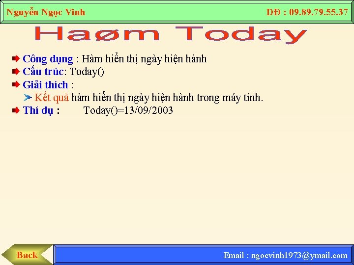 Nguyễn Ngọc Vinh DĐ : 09. 89. 79. 55. 37 Công dụng : Hàm