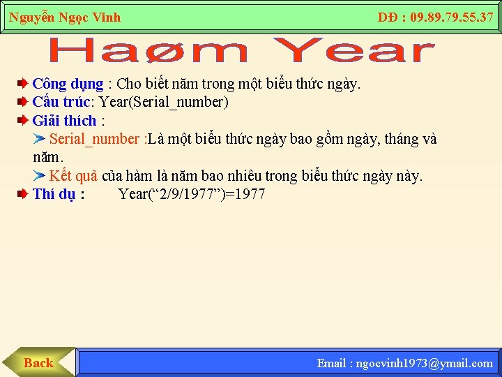 Nguyễn Ngọc Vinh DĐ : 09. 89. 79. 55. 37 Công dụng : Cho