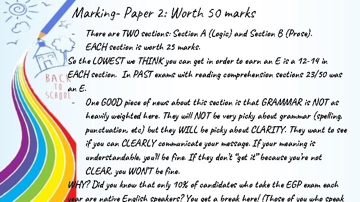Marking- Paper 2: Worth 50 marks - There are TWO sections: Section A (Logic)