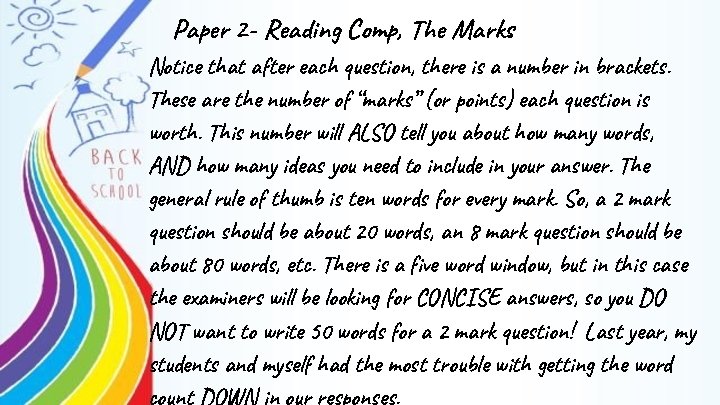 Paper 2 - Reading Comp, The Marks Notice that after each question, there is