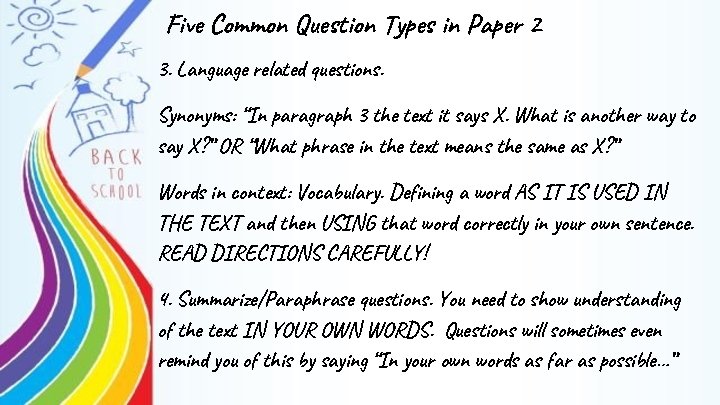 Five Common Question Types in Paper 2 3. Language related questions. Synonyms: “In paragraph Five Common Question Types in Paper 2 3. Language related questions. Synonyms: “In paragraph