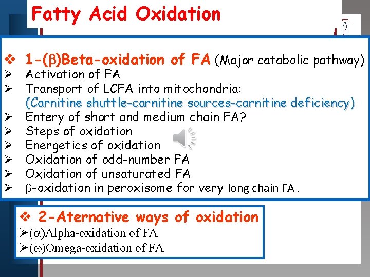 Fatty Acid Oxidation Click to edit Master title style v 1 -( )Beta-oxidation of