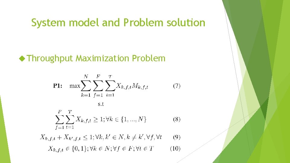 System model and Problem solution Throughput Maximization Problem 