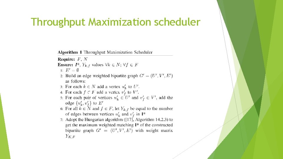 Throughput Maximization scheduler 