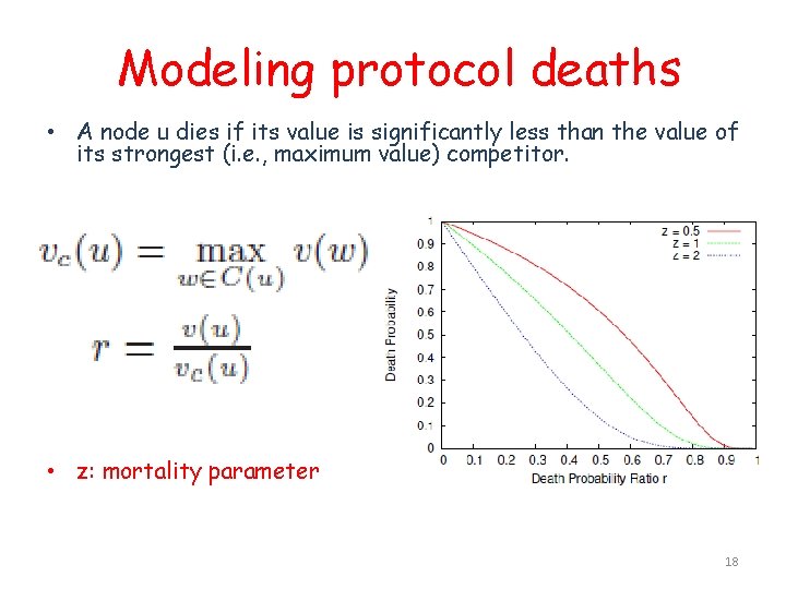 Modeling protocol deaths • A node u dies if its value is significantly less