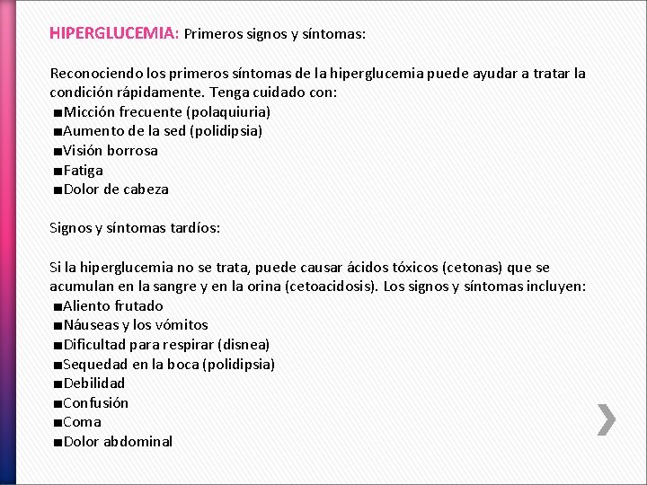 HIPERGLUCEMIA: Primeros signos y síntomas: Reconociendo los primeros síntomas de la hiperglucemia puede ayudar