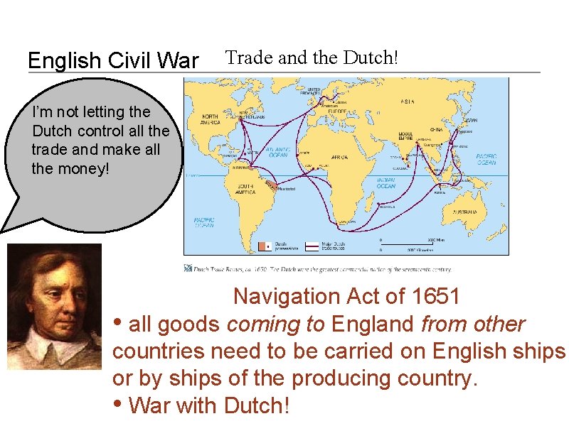 English Civil War Trade and the Dutch! I’m not letting the Dutch control all
