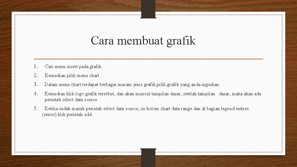 Cara membuat grafik 1. Cari menu insert pada grafik. 2. Kemudian pilih menu chart.