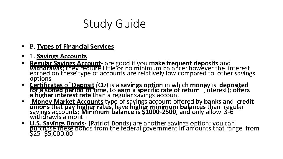 Study Guide • B. Types of Financial Services • 1. Savings Accounts • Regular