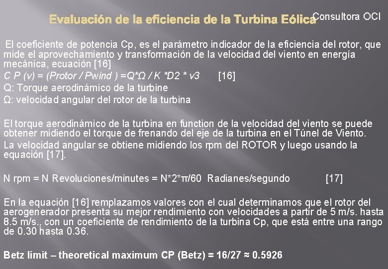 Evaluación de la eficiencia de la Turbina Eólica. Consultora OCI El coeficiente de potencia