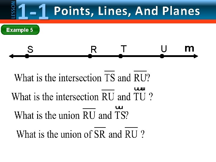 LESSON 1 -1 Points, Lines, And Planes Example 5 S R T U m